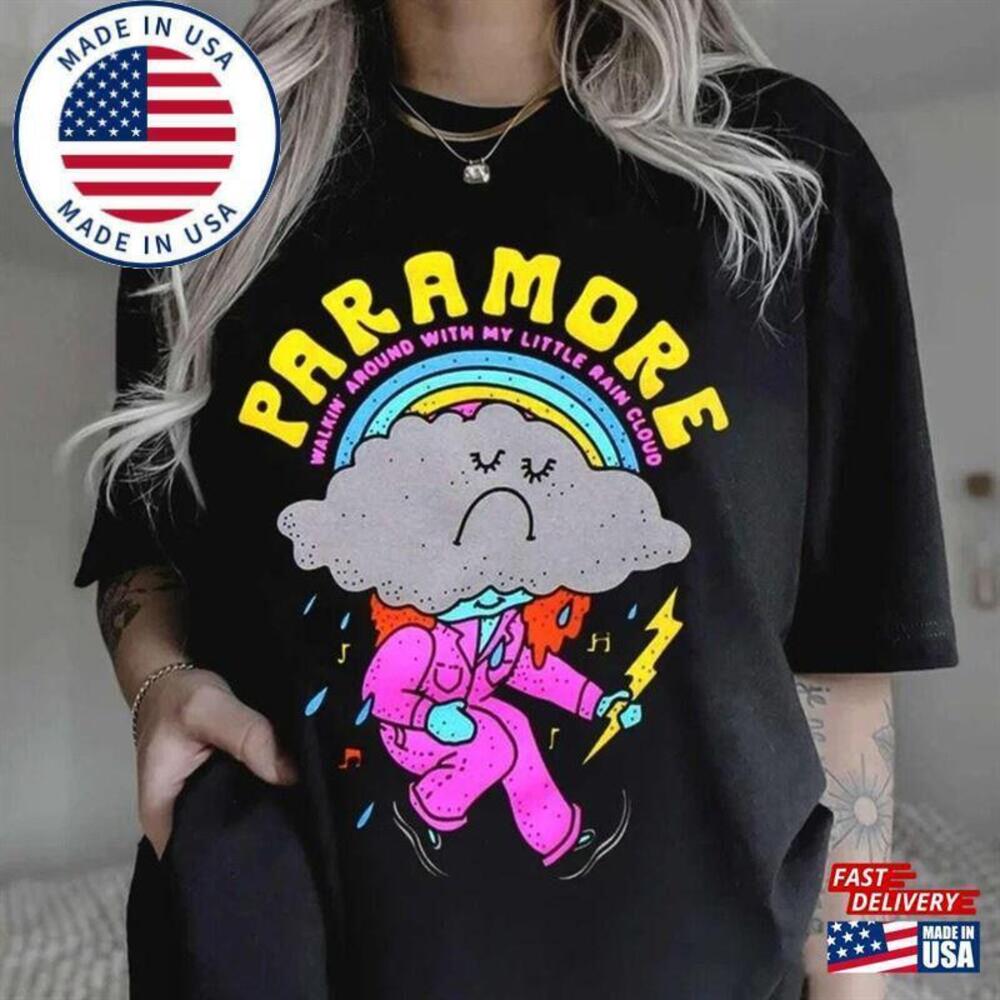 Walking Around With My Little Rain Cloud Paramore Shirt